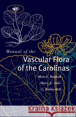 Manual of the Vascular Flora of the Carolinas
