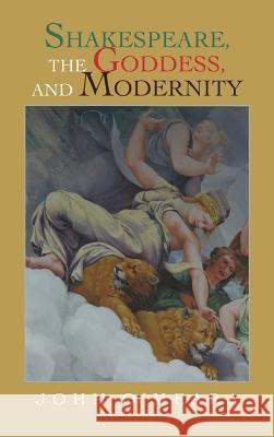 Shakespeare, the Goddess, and Modernity