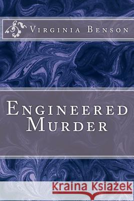 Engineered Murder