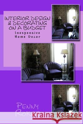 Interior Design & Decorating on a Budget: Inexpensive Home Decor