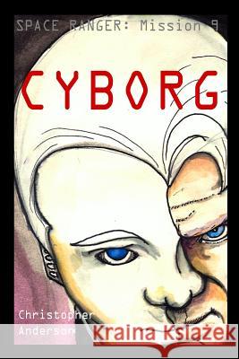 Cyborg: Space Ranger