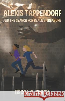 Alexis Tappendorf and the Search for Beale's Treasure