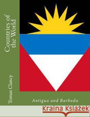Countries of the World: Antigua and Barbuda