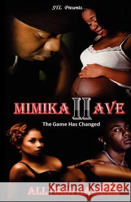 Mimika Avenue II: The Game Has Changed