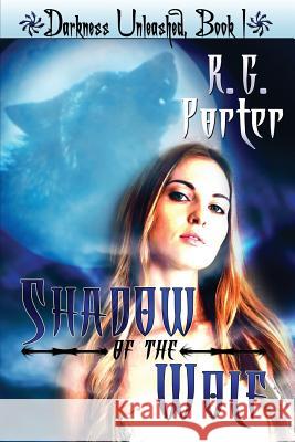 Shadow of the Wolf: Darkness Unleased