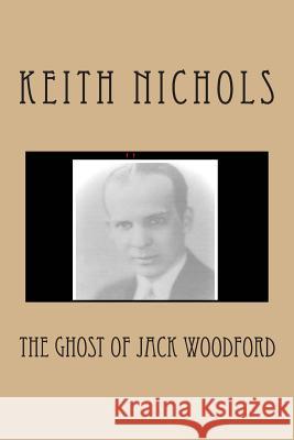 The Ghost Of Jack Woodford