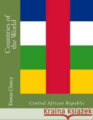Countries of the World: Central African Republic