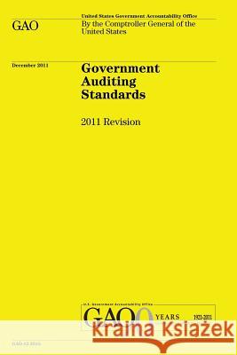 Government Auditing Standards: 2011 Revision: The Yellow Book