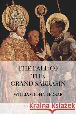 The Fall of the Grand Sarrasin