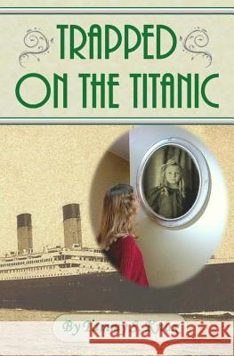 Trapped On The Titanic