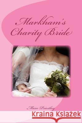 Markham's Charity Bride