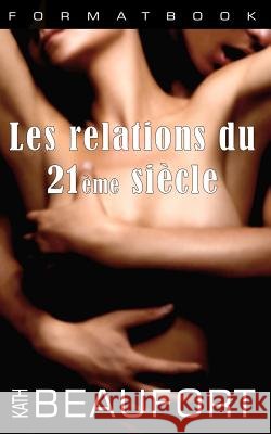 Les relations du 21ème siècle