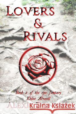 Lovers and Rivals: Khloe Alwell Series
