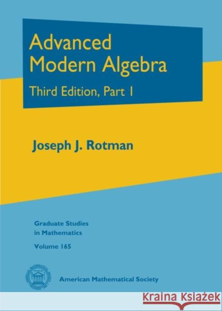 Advanced Modern Algebra