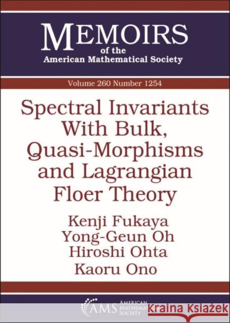 Spectral Invariants With Bulk, Quasi-Morphisms and Lagrangian Floer Theory