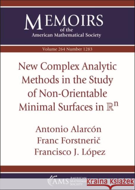 New Complex Analytic Methods in the Study of Non-Orientable Minimal Surfaces in $\mathbb ^n$