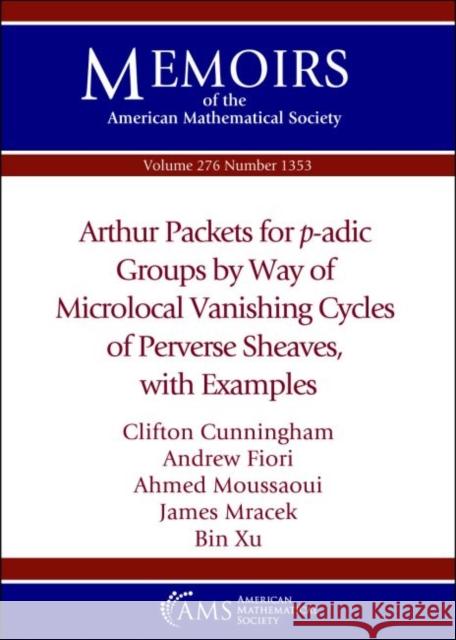 Arthur Packets for $p$-adic Groups by Way of Microlocal Vanishing Cycles of Perverse Sheaves, with Examples