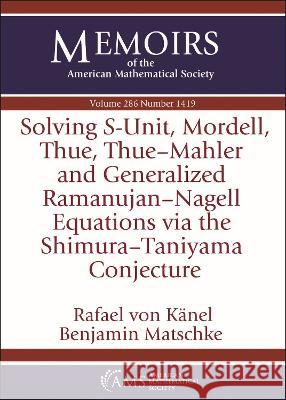 Solving $S$-Unit, Mordell, Thue, Thue-Mahler and Generalized Ramanujan-Nagell Equations via the Shimura-Taniyama Conjecture