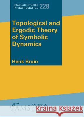 Topological and Ergodic Theory of Symbolic Dynamics