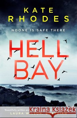 Hell Bay: A gripping and unputdownable psychological crime novel with a stunning British setting