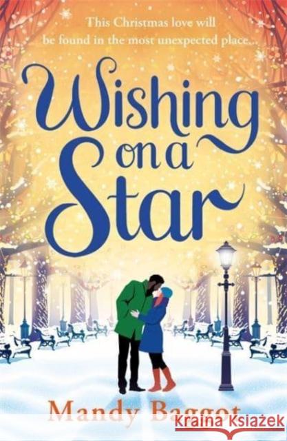 Wishing on a Star: A heart warming and perfect romance from bestselling author Mandy Baggot