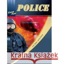 Career Paths: Police SB EXPRESS PUBLISHING