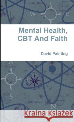 Mental Health, CBT And Faith