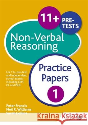 11+ Non-Verbal Reasoning Practice Papers 1: For 11+, pre-test and independent school exams including CEM, GL and ISEB