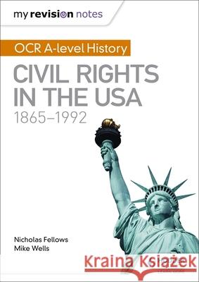 My Revision Notes: OCR A-level History: Civil Rights in the USA 1865-1992