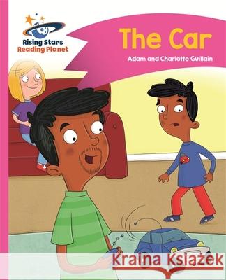 Reading Planet - The Car - Pink B: Comet Street Kids