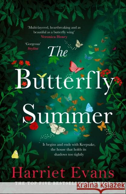 The Butterfly Summer: From the Sunday Times bestselling author of THE GARDEN OF LOST AND FOUND and THE WILDFLOWERS