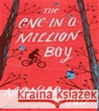 The One-in-a-Million Boy : The touching novel of a 104-year-old woman's friendship with a boy you'll never forget...