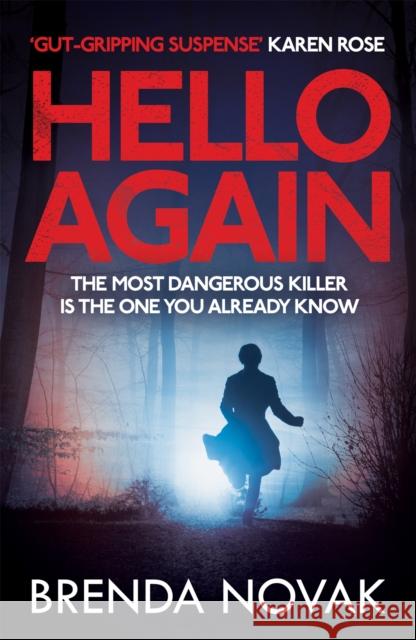 Hello Again: The most dangerous killer is the one you already know. (Evelyn Talbot series, Book 2)