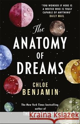 The Anatomy of Dreams: From the bestselling author of THE IMMORTALISTS