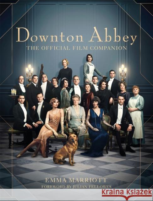 Downton Abbey: The Official Film Companion