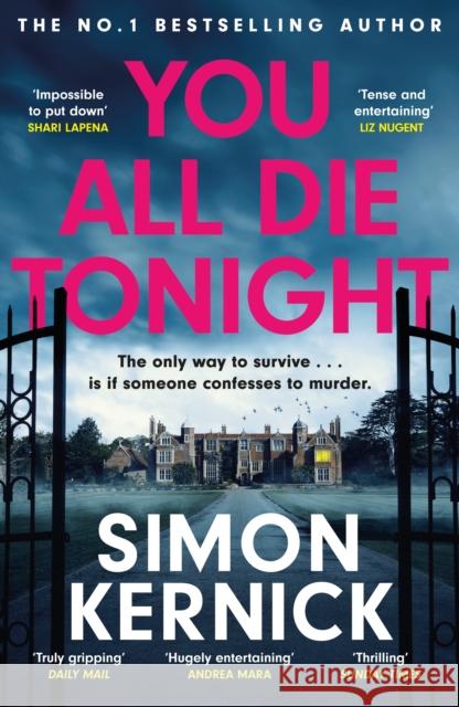 You All Die Tonight: the twisting new thriller from the number one bestselling author