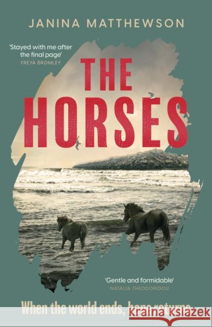 The Horses: A poetic and moving story of community and isolation in the wake of a disaster