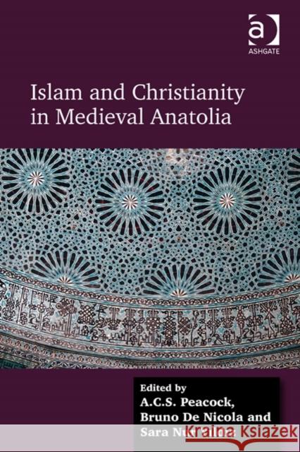 Islam and Christianity in Medieval Anatolia