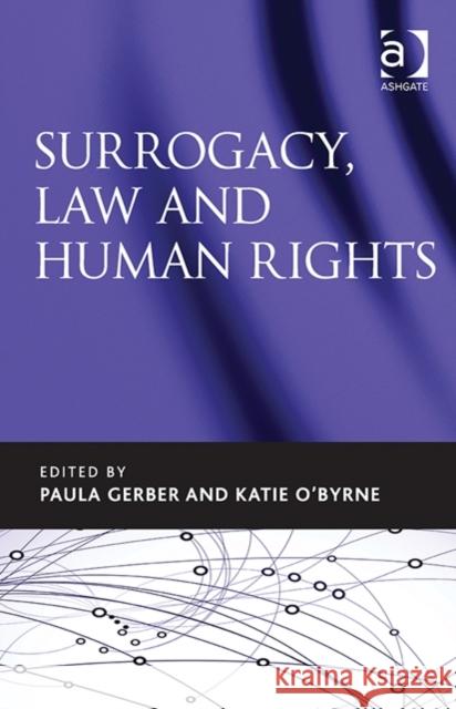 Surrogacy, Law and Human Rights