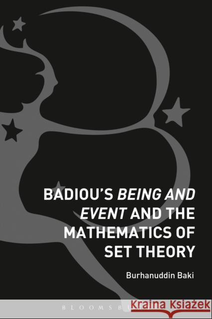 Badiou's Being and Event and the Mathematics of Set Theory