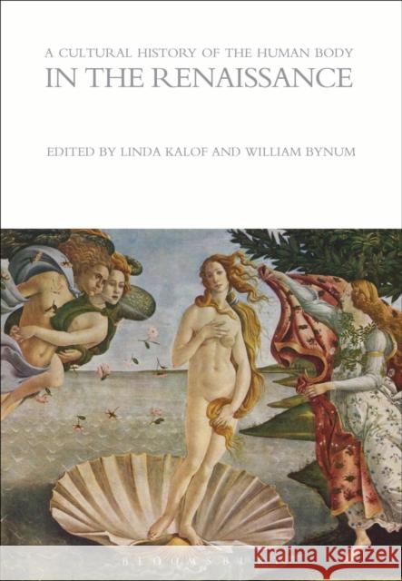 A Cultural History of the Human Body in the Renaissance