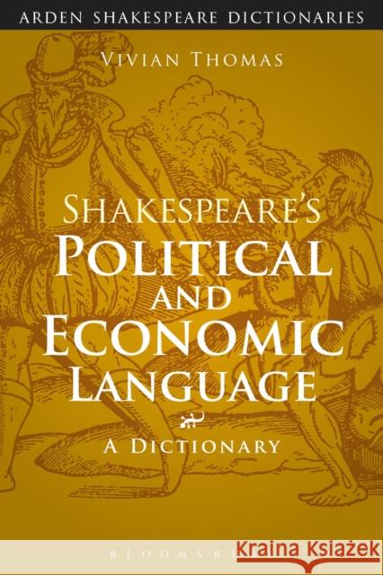 Shakespeare's Political and Economic Language