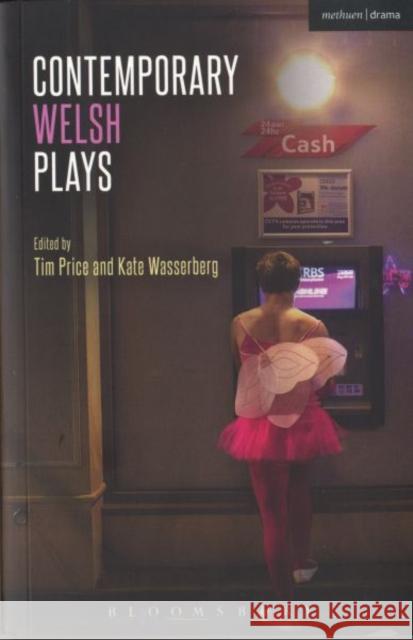 Contemporary Welsh Plays: Tonypandemonium, the Radicalisation of Bradley Manning, Gardening: For the Unfulfilled and Alienated, Llwyth (in Welsh