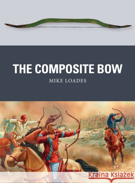 The Composite Bow