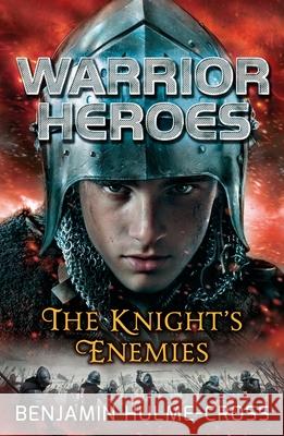 Warrior Heroes: The Knight's Enemies