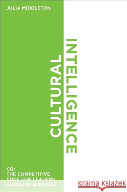 Cultural Intelligence: The Competitive Edge for Leaders Crossing Boundaries