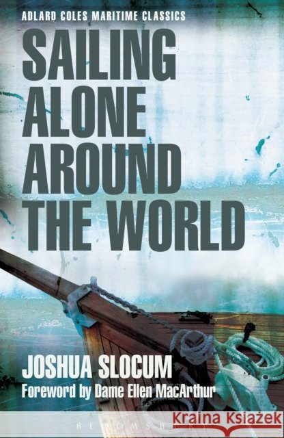 Sailing Alone Around the World (Adlard Coles Maritime Classics)