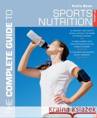The Complete Guide to Sports Nutrition: 8th edition