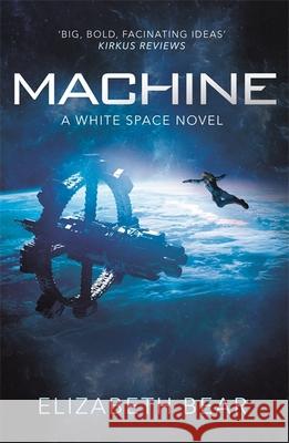 Machine: A White Space Novel