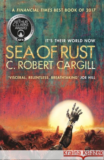 Sea of Rust: The post-apocalyptic science fiction epic about AI and what makes us human